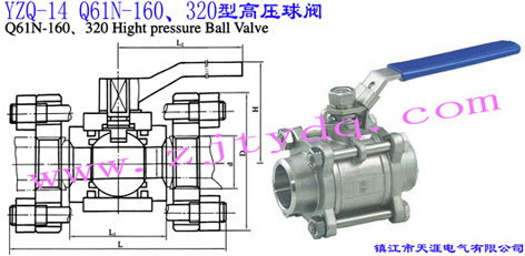 YZQ-14 Q61N-160320͸߉yYZQ-14 Q61N-160320 High Pressure Ball Valve